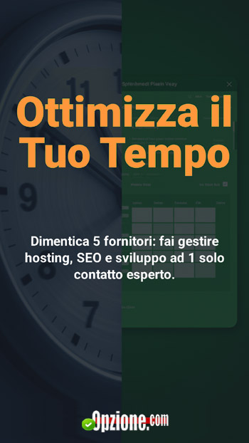 Ottimizza il Tempo con OPZIONE.COM